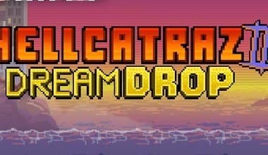 Hellcatraz 2 Dream Drop